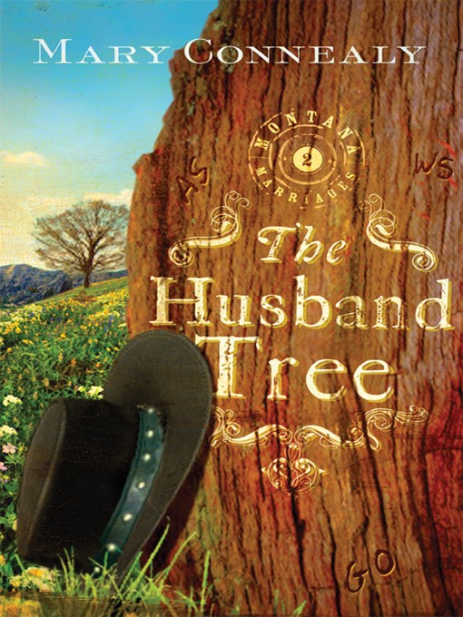 Title details for The Husband Tree by Mary Connealy - Available